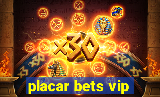 placar bets vip